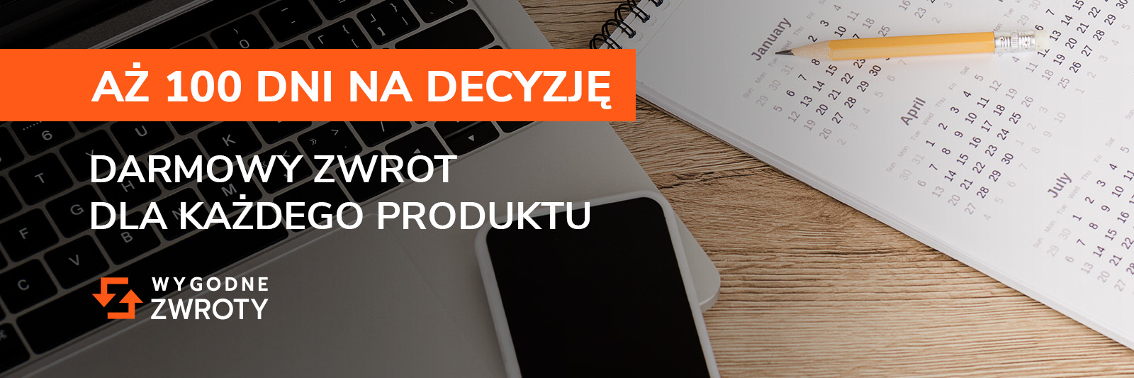 Darmowy zwrot przez 100 dni